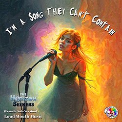 I' a Song They Can't Contain